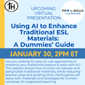 Using AI to Enhance Traditional ESL Materials: A Dummies' Guide